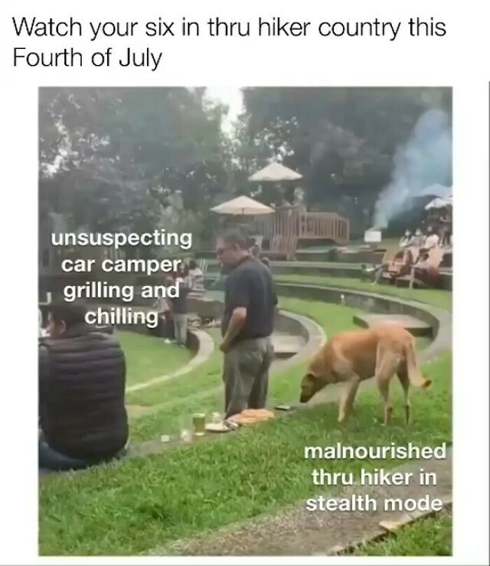 Hiking meme showing car camper and stealthy thru hiker with a dog