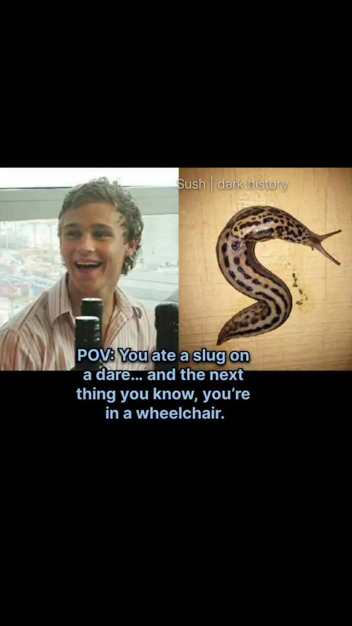 Split image of a young man and a slug with text about dangers of eating slugs historically