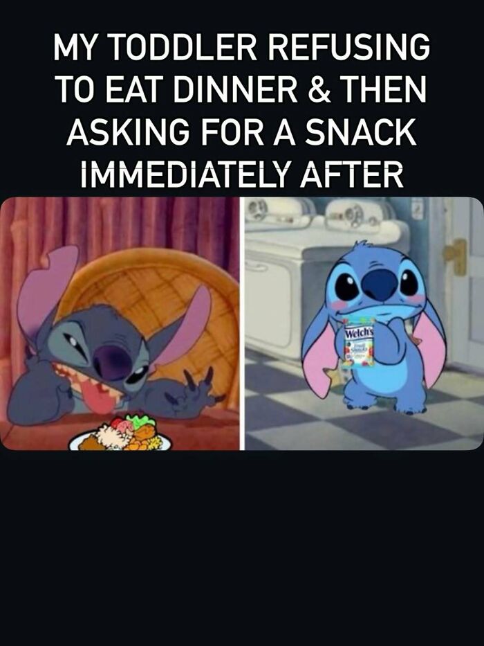 Funny mom meme of toddler refusing dinner then asking for snack with Stitch