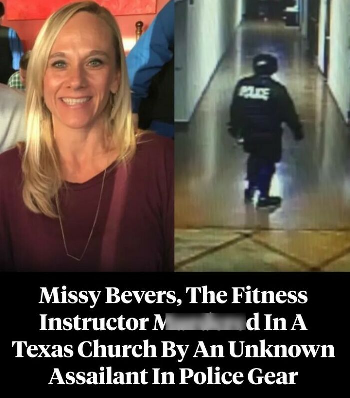 Missy Bevers m******d in Texas church by assailant dressed as police