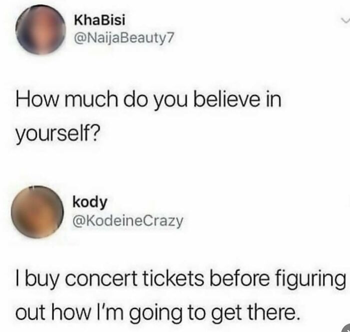 Funny meme about believing in yourself with concert tickets in random memes