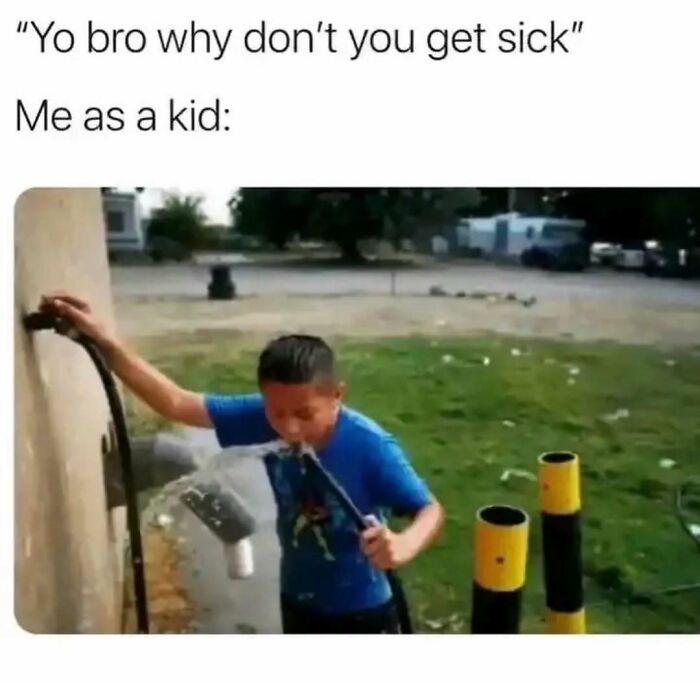Kid drinking water directly from hose meme with random ridiculous memes