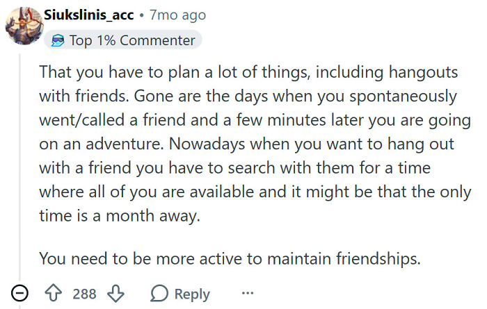 Adult problems needing to plan hangouts and maintain friendships actively