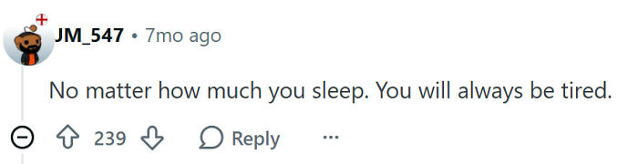 Adult problems always feeling tired regardless of sleep amount