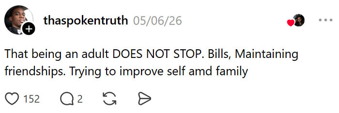 Post on never-ending adult responsibilities like bills and friendships in adult problems and surprises