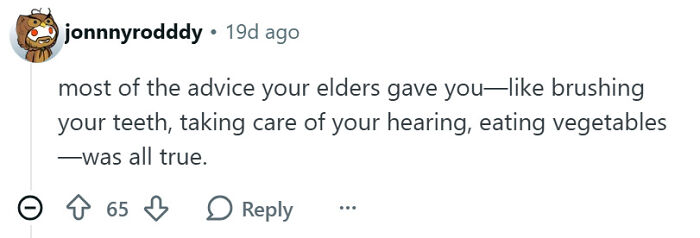 Adult advice from elders about health and habits is often true