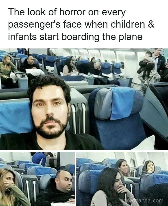 A man looking serious, with passengers showing dread as children board a plane. A funny travel meme.