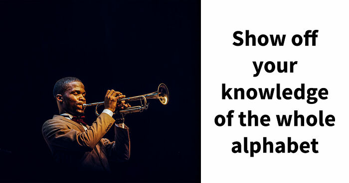 Test Your General Knowledge Skills With 26 Questions Ranging From A To Z