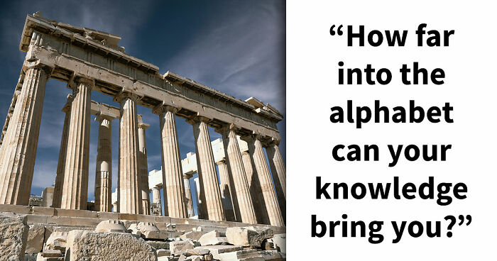 Test Your General Knowledge Skills With 26 Questions Ranging From A To Z