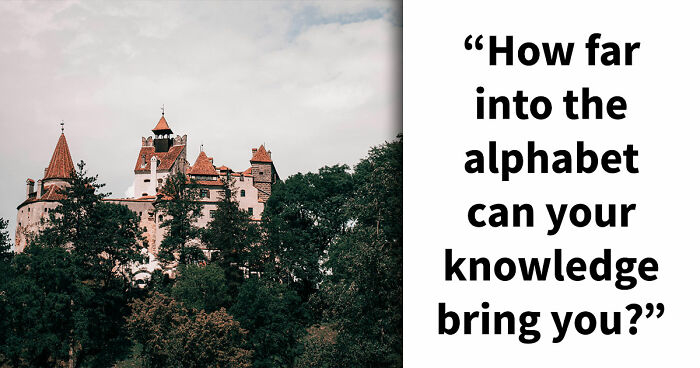 Test Your General Knowledge Skills With 26 Questions Ranging From A To Z