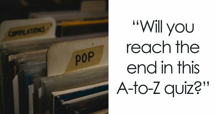 Test Your General Knowledge Skills With 26 Questions Ranging From A To Z
