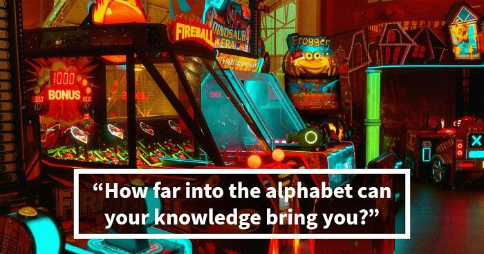 Test Your General Knowledge Skills With 26 Questions Ranging From A To Z