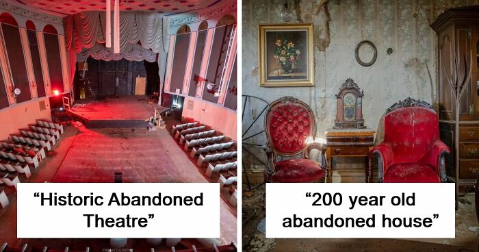 “$1,000 In Equipment Wasted”: 69 Places That Were Once Filled With Life But Have Since Been Abandoned
