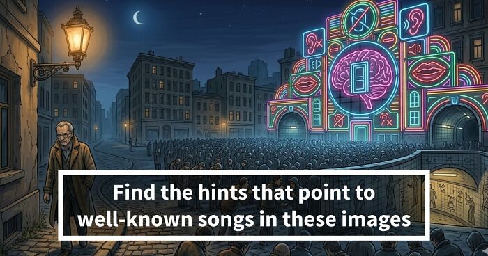 Literal Interpretations Of 18 Lyrics Illustrated – Try Guessing The Song Behind Each Image