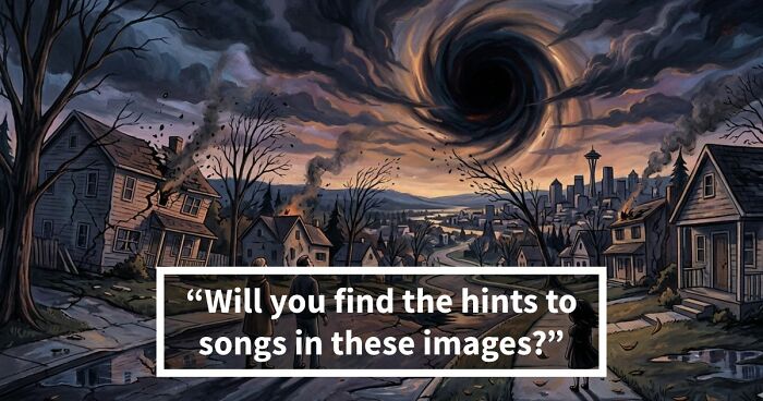 Literal Interpretations Of 18 Lyrics Illustrated – Try Guessing The Song Behind Each Image