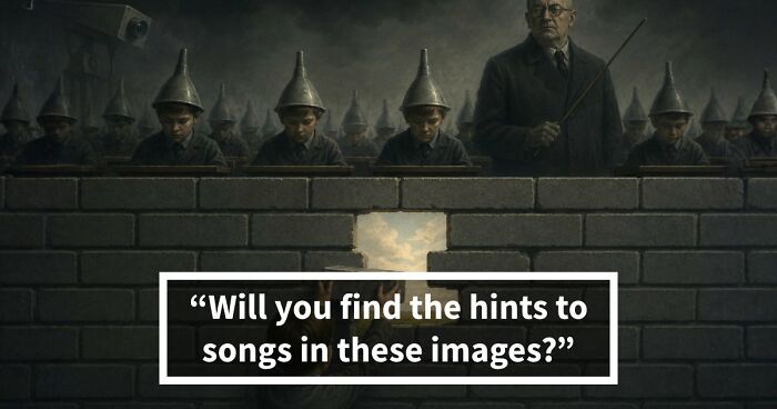 Literal Interpretations Of 18 Lyrics Illustrated – Try Guessing The Song Behind Each Image
