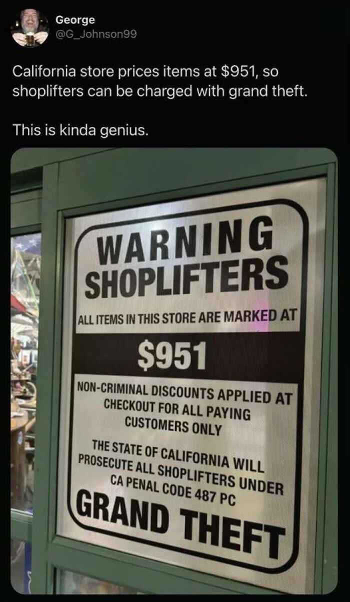 Humorous California store sign prices items at 951 for grand theft charge