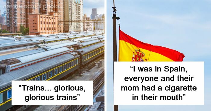 55 Things That Really Stood Out To Americans When They Visited Europe