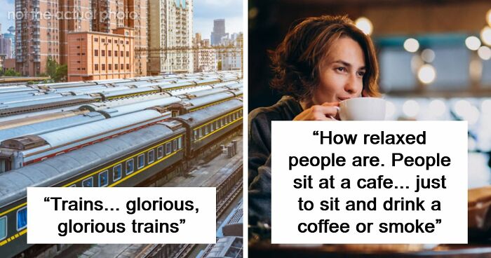 55 Things That Really Stood Out To Americans When They Visited Europe