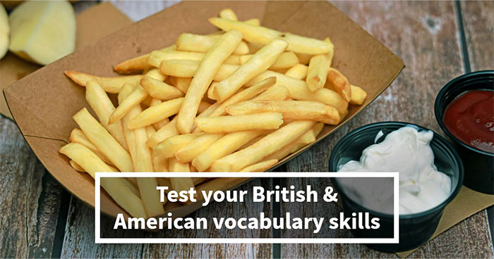 American Vs British Words Quiz: Test Your English Vocabulary Skills