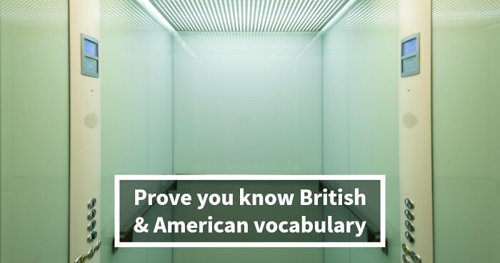 American Vs British Words Quiz: Test Your English Vocabulary Skills