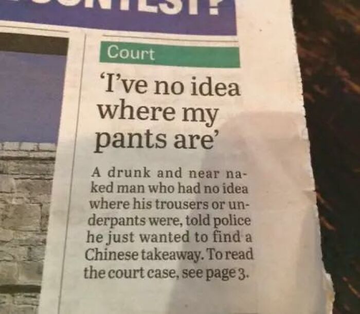 Funny newspaper headline about a drunk man who lost his pants