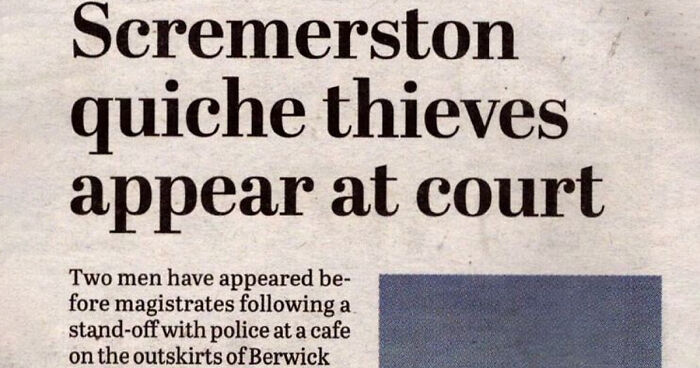 74 Hilarious Newspaper Headlines That Report Very “Important” News