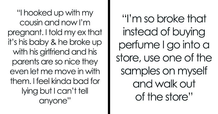 “I Am Disgusted With Myself”: 59 Messy And Uncomfortable Confessions People Only Dared To Reveal Anonymously