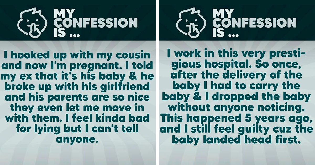 “I Am Disgusted With Myself”: 59 Wild And Messy Confessions That Made ...