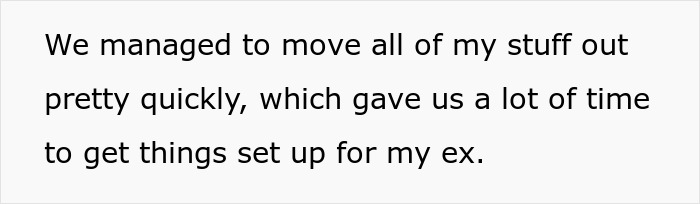 Text: "We managed to move all of my stuff out pretty quickly, which gave us a lot of time to get things set up for my ex." Fianc&eacute;e leaves cheating partner for clowns.
