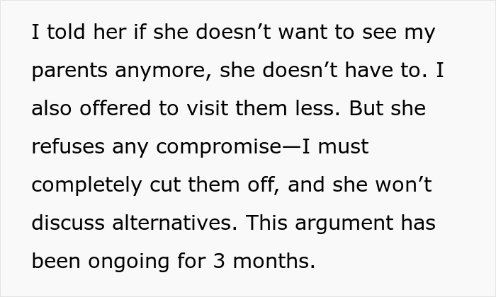Text snippet: fianc&eacute;e demands her partner cut off his manipulative parents. This conflict has been ongoing for 3 months.