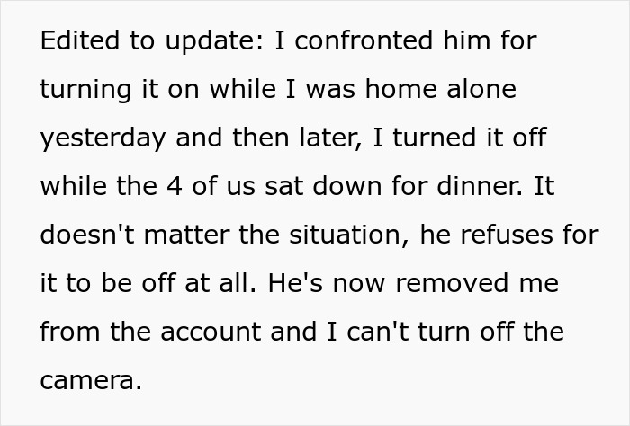 Controlling Man Insists On Keeping Indoor Camera On All The Time, Mad At Wife For Turning It Off Controlling Man Insists On Keeping Indoor Camera On All The Time, Mad At Wife For Turning It Off