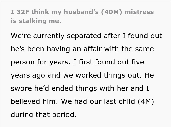 Text about husband&rsquo;s mistress stalking with affair details and family impact