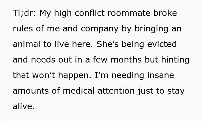 A white background with black text describing a roommate who put another's life at risk due to a conflict.