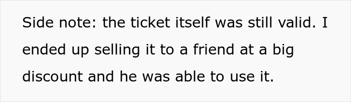 Sold valid ticket at a discount after job loss for pro revenge Sold valid ticket at a discount after job loss for pro revenge