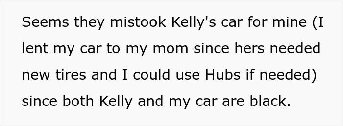 Babied SIL mistakes Kelly's black car for hers in family feud story