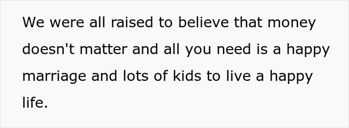 Text discussing belief that money doesn't matter, kids bring happiness Text discussing belief that money doesn't matter, kids bring happiness