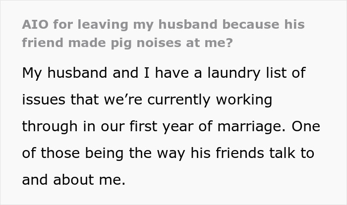 Text about issues with husband's friends disrespect in first year of marriage