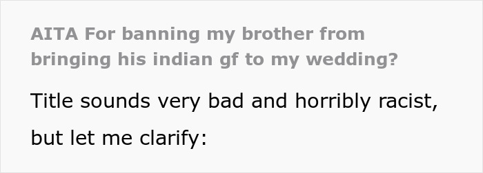 Text post discussing banning brother's gf from wedding over family approval Text post discussing banning brother's gf from wedding over family approval