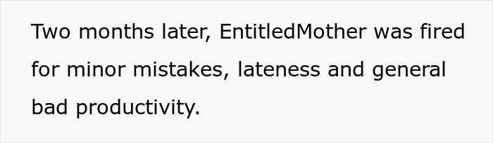 Entitled mother fired for mistakes and bad productivity