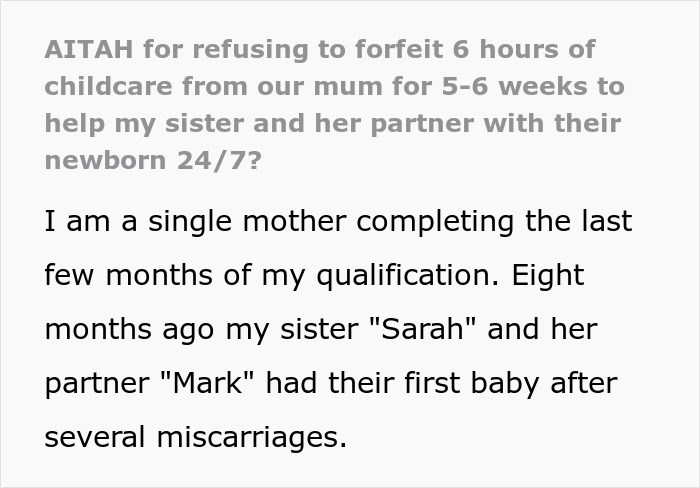 Text about refusing childcare forfeiture to help sister and newborn Text about refusing childcare forfeiture to help sister and newborn