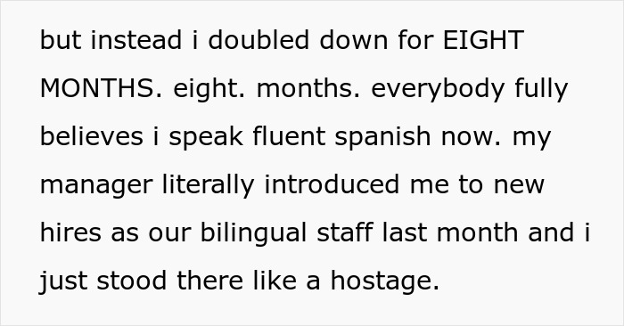 Text about doubling down on learning Spanish and coworkers believing fluency Text about doubling down on learning Spanish and coworkers believing fluency