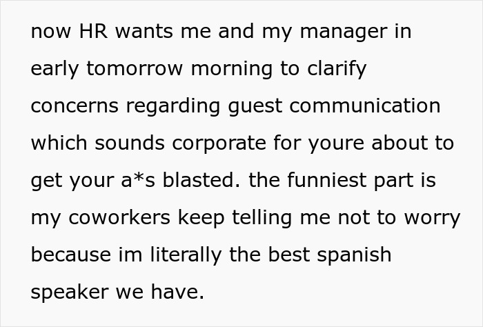 Text about HR wanting to clarify guest communication and coworker praising Spanish skills Text about HR wanting to clarify guest communication and coworker praising Spanish skills