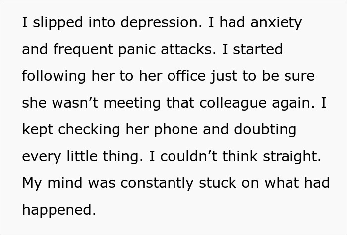 Text describing husband's spiral into depression and anxiety after discovering his wife's affair. He tracked her and checked her phone.