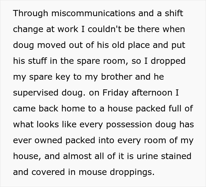 Woman Agrees To Store A Couple Of Items For Friend, Comes Home To A Fully Packed House From Hell
