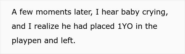 Text about baby left in playpen crying while wife showers Text about baby left in playpen crying while wife showers