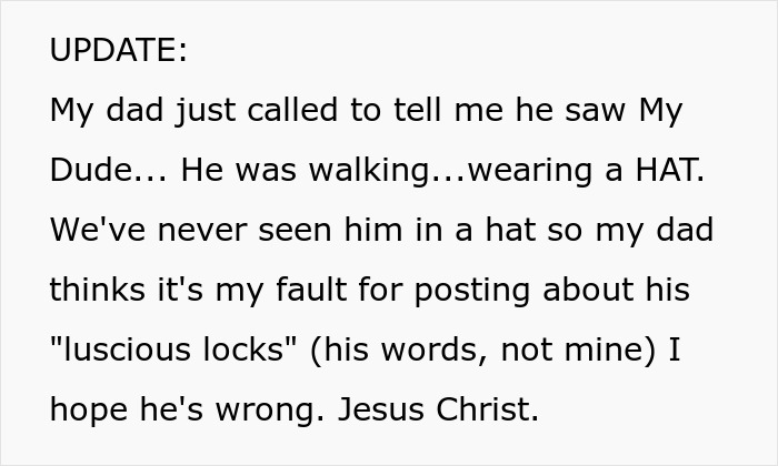Another funny text update about the neighbor running, describing him wearing a hat and his luscious locks. Another funny text update about the neighbor running, describing him wearing a hat and his luscious locks.