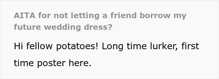 Text post asking if not lending future wedding dress makes someone wrong Text post asking if not lending future wedding dress makes someone wrong