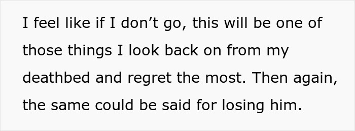 Text on a white background, sharing an impossible choice: regret a missed dream trip or losing someone.