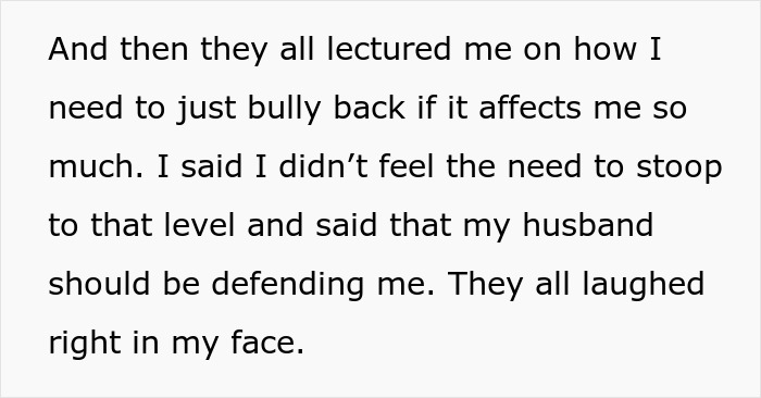 Woman explains husband&rsquo;s friends tell her to bully back but husband refuses to defend her